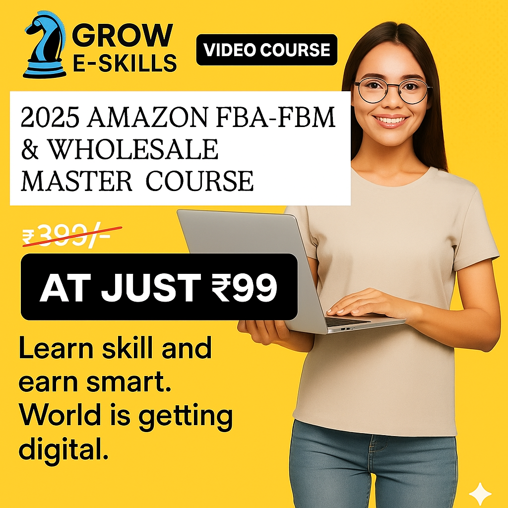2025 E-COMMERCE AMAZON FBA-FBM , MASTER COURSE.